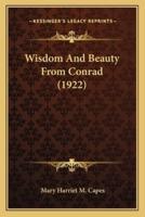 Wisdom And Beauty From Conrad (1922)