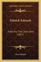 Schnick Schnack