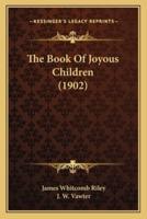 The Book of Joyous Children (1902)