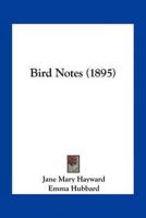 Bird Notes (1895)