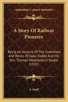 A Story Of Railway Pioneers