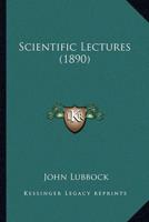 Scientific Lectures (1890)