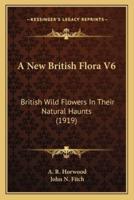 A New British Flora V6