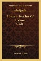 Historic Sketches Of Oshawa (1921)