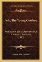 Jack, The Young Cowboy