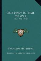Our Navy In Time Of War
