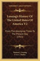 Lossing's History Of The United States Of America V2