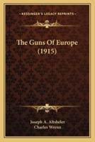 The Guns Of Europe (1915)