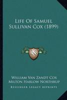Life of Samuel Sullivan Cox (1899)
