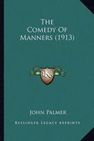 The Comedy Of Manners (1913)
