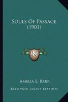 Souls Of Passage (1901)