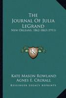 The Journal Of Julia LeGrand