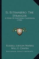 El Estranjero, The Stranger