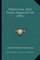 Parochial And Plain Sermons V4 (1891)
