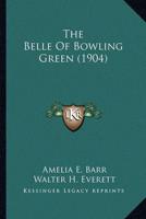 The Belle Of Bowling Green (1904)