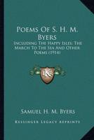 Poems Of S. H. M. Byers