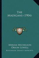 The Madigans (1904)