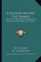 A Gunner Aboard The Yankee