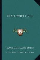 Dean Swift (1910)