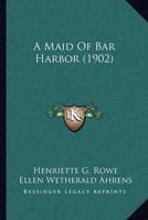 A Maid Of Bar Harbor (1902)