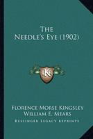 The Needle's Eye (1902)