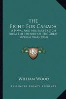 The Fight For Canada