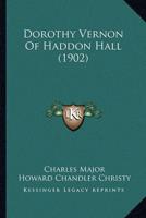 Dorothy Vernon Of Haddon Hall (1902)