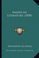 American Literature (1898)