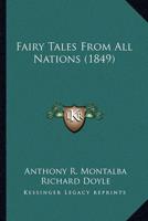 Fairy Tales From All Nations (1849)