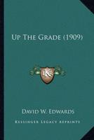 Up The Grade (1909)