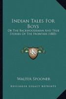 Indian Tales For Boys