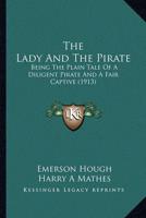 The Lady And The Pirate