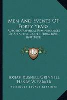 Men And Events Of Forty Years