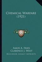 Chemical Warfare (1921)