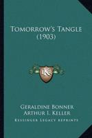 Tomorrow's Tangle (1903)
