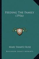 Feeding The Family (1916)