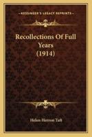 Recollections Of Full Years (1914)