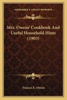 Mrs. Owens' Cookbook and Useful Household Hints (1903)