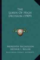 The Lords Of High Decision (1909)