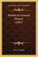 Studies In General History (1892)