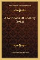 A New Book Of Cookery (1912)