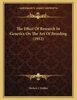 The Effect of Research in Genetics on the Art of Breeding (1912)