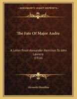 The Fate Of Major Andre