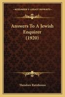 Answers To A Jewish Enquirer (1920)