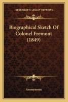 Biographical Sketch Of Colonel Fremont (1849)