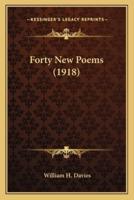 Forty New Poems (1918)