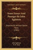 Some Essays And Passages By John Eglinton