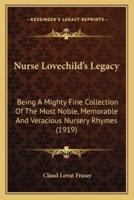Nurse Lovechild's Legacy