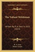 The Valiant Welshman