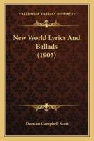 New World Lyrics And Ballads (1905)